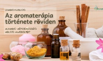 Az aromaterápia története röviden