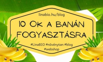 10 ok a banán fogyasztásra