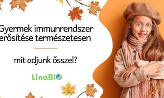 Gyermek immunrendszer erősítése természetesen – mit adjunk ősszel?