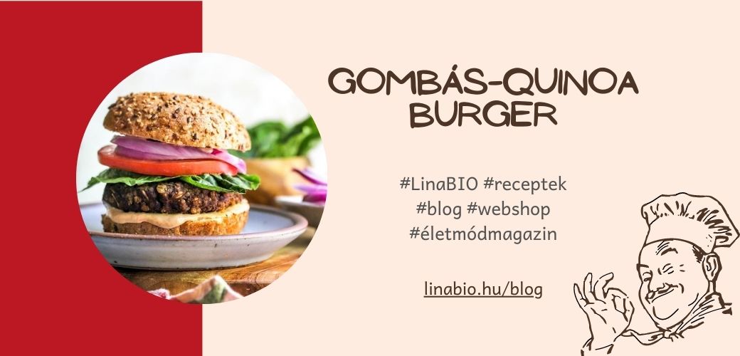Gomba-Quinoa Burger Gomba-Quinoa Burger