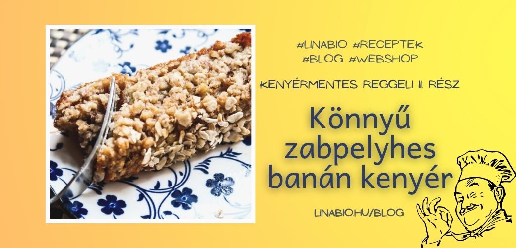 Könnyű zabpelyhes banán kenyér