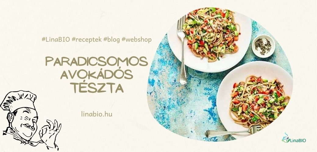 Paradicsomos avokádós tészta Paradicsomos avokádós tészta