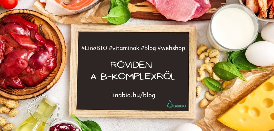 Röviden a B-komplexről Röviden a B-komplexről